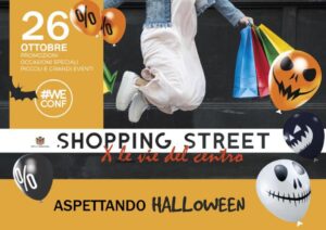 Shopping Street per le vie del centro… “aspettando Halloween”