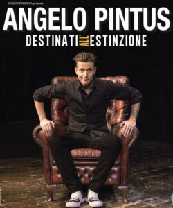 Saremo “Destinati all’estinzione”? A teatro Angelo Pintus