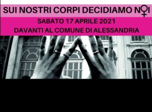 “Sui nostri corpi decidiamo noi”, sabato il presidio davanti al comune