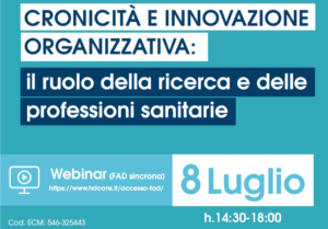 Cronicità e innovazione organizzativa: il ruolo della ricerca e delle professioni sanitarie