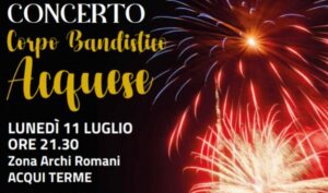 Corpo Bandistico Acquese agli Archi Romani: il programma del concerto