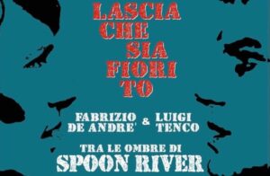 “Lascia che sia fiorito”: a Merana l’omaggio a Tenco e De André